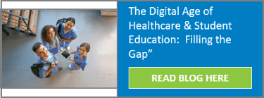 The digital age of healthcare & student education: filling the gap. Read blog here.