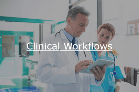 Clinical Workflows